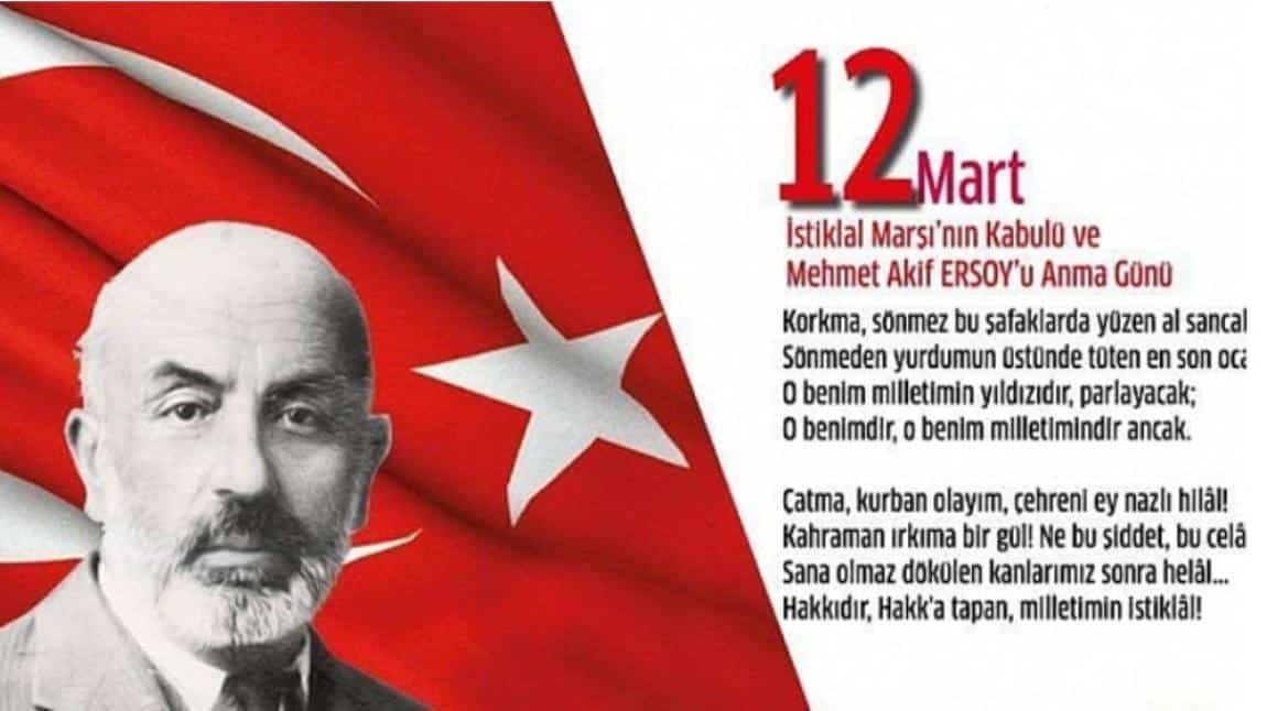 İstiklal Marşı'nın Kabulü ve Mehmet Akif Ersoy'u Anma günü 
